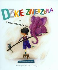 Dzikie zwierzenia i inne zdarzenia