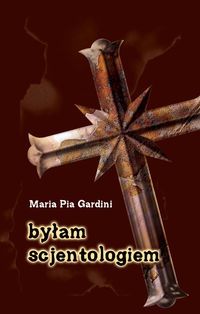 Byłam scjentologiem
