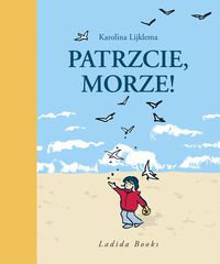 Patrzcie, morze!