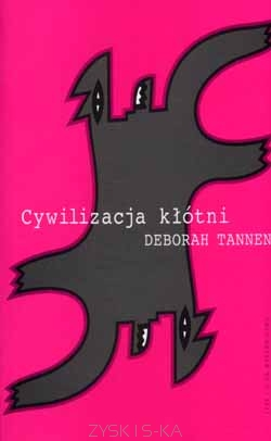 Cywilizacja kłótni. Jak powstrzymać amerykańską wojnę na słowa.