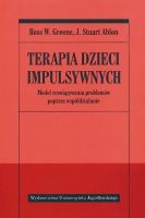 Terapia dzieci impulsywnych. Model rozwiązywania problemów poprzez współdziałanie