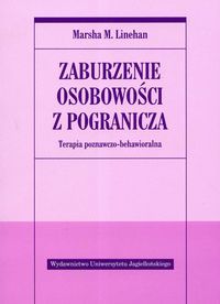 Zaburzenie osobowości z pogranicza. Terapia poznawczo-behawioralna