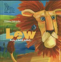 Lew. Bajka o dwóch królach