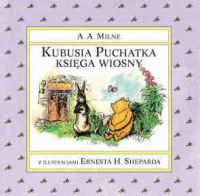 Kubusia Puchatka księga wiosny