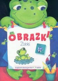 Obrazki Żabki. Książeczki edukacyjne dla 4-, 5-latków