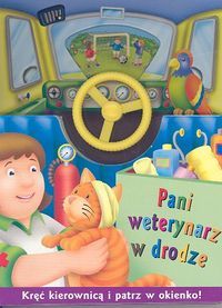 Pani weterynarz w drodze - książeczka z kierownicą