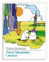 Tatuś Muminka i morze