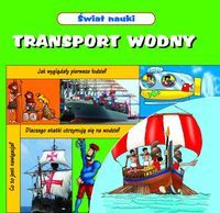 Świat nauki - Transport wodny