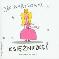 Jak narysować księżniczkę?