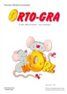 Orto-gra. Z serii Mów wyraźnie-pisz poprawnie. Dla klas I-VIII.