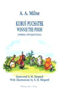Kubuś Puchatek. Winnie The Pooh (wersja dwujęzyczna)