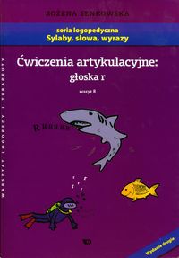 Ćwiczenia artykulacyjne. Zeszyt 8: głoska r