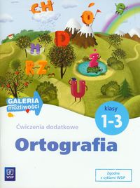 Ortografia. Ćwiczenia dodatkowe. Kl. 1-3