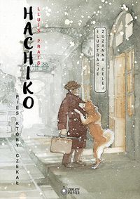 Hachiko. O psie, który czekał