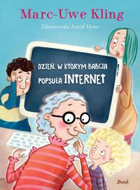 Dzień, w którym babcia popsuła Internet