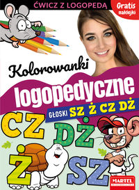 Kolorowanki logopedyczne. Głoski SZ-Ż-CZ-DŻ