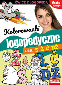 Kolorowanki logopedyczne. Głoski Ś-Ź-Ć-DŹ