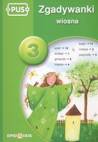 PUS. Zgadywanki. Wiosna.