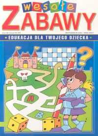 Wesołe zabawy nr 2/2003. Edukacja dla twojego dziecka. Miesięcznik.