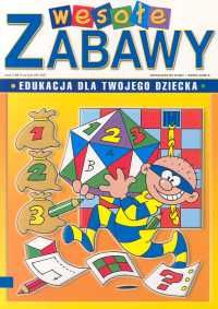 Wesołe zabawy nr 6/2003. Edukacja dla twojego dziecka. Miesięcznik.