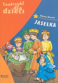 Teatrzyki dla dzieci. Jasełka.