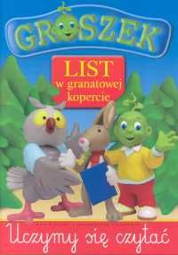 Groszek. List w granatowej kopercie. Uczymy się czytać