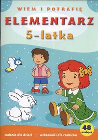 Elementarz 5-latka. Zadania dla dzieci - wskazówki dla rodziców