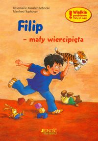 Filip - mały wiercipięta