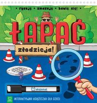 Łapać złodzieja! Interaktywna książeczka dla dzieci + zmywalny pisak
