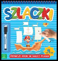 Szalczki. Pierwsze 4 kroki w nauce pisania + zmywalny pisak