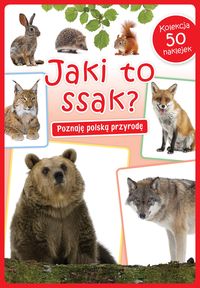 Jaki to ssak? Poznaję polską przyrodę (50 naklejek)