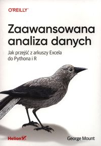 Zaawansowana analiza danych. Jak przejść z arkuszy Excela do Pythona i R