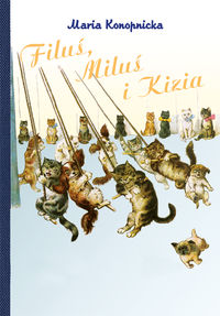 Filuś, Mliuś i Kizia. Reprint