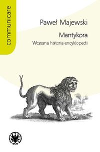 Mantykora. Wczesna historia encyklopedii
