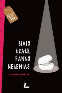Biały teatr panny Nehemias (16+)