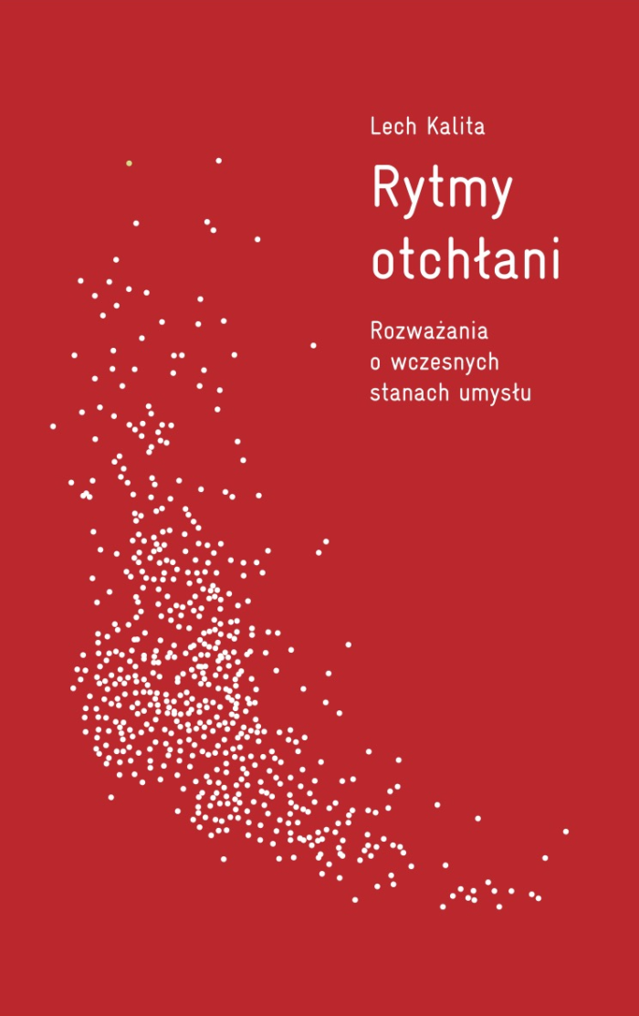 Rytmy otchłani. Rozważania o wczesnych stanach umysłu