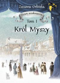 Uczeń sztukmistrza 1. Król myszy