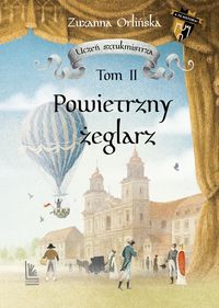 Uczeń sztukmistrza 2. Powietrzny żeglarz