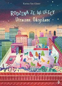 Rodzina ze 141 ulicy. Utracone. Odzyskane