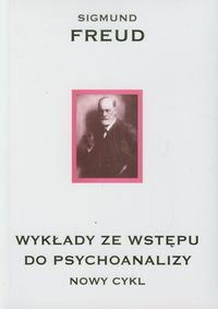Wykłady ze wstępu do psychoanalizy. Nowy cykl
