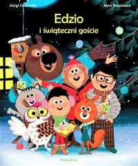 Edzio i przyjaciele. Edzio i świąteczni goście