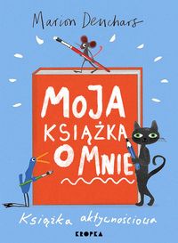 Moja książka o Mnie. Książka aktywnościowa