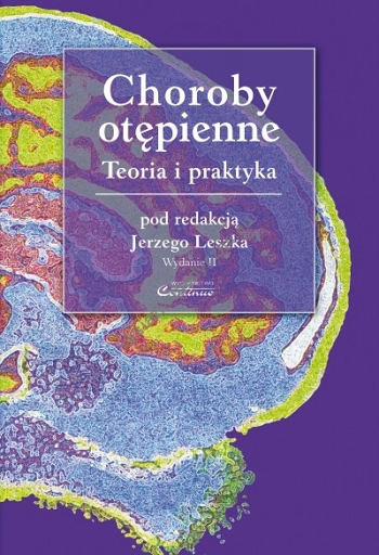 Choroby otępienne. Teoria i praktyka