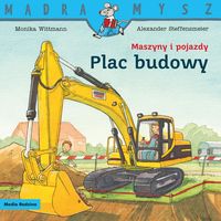 Maszyny i pojazdy. Plac budowy