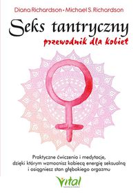 Seks tantryczny. Przewodnik dla kobiet