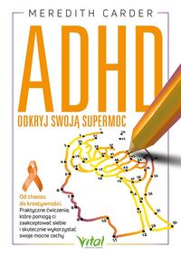 ADHD. Odkryj swoją supermoc