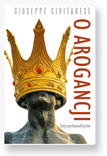 O arogancji. Esej psychoanalityczny
