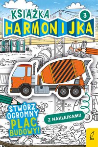 Stwórz ogromny plac budowy 3. Książka harmonijka z naklejkami
