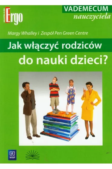 Jak włączyć rodziców do nauki dzieci?