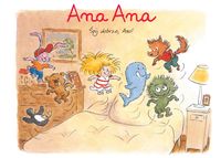 Ana Ana. Śpij dobrze, Ano!